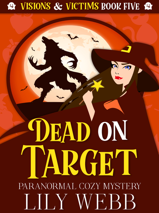 Title details for Dead on Target by Lily Webb - Available